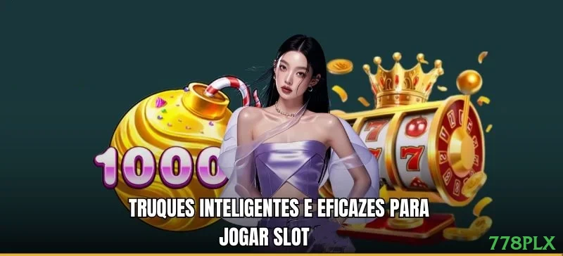 Dicas de Slots 778plx